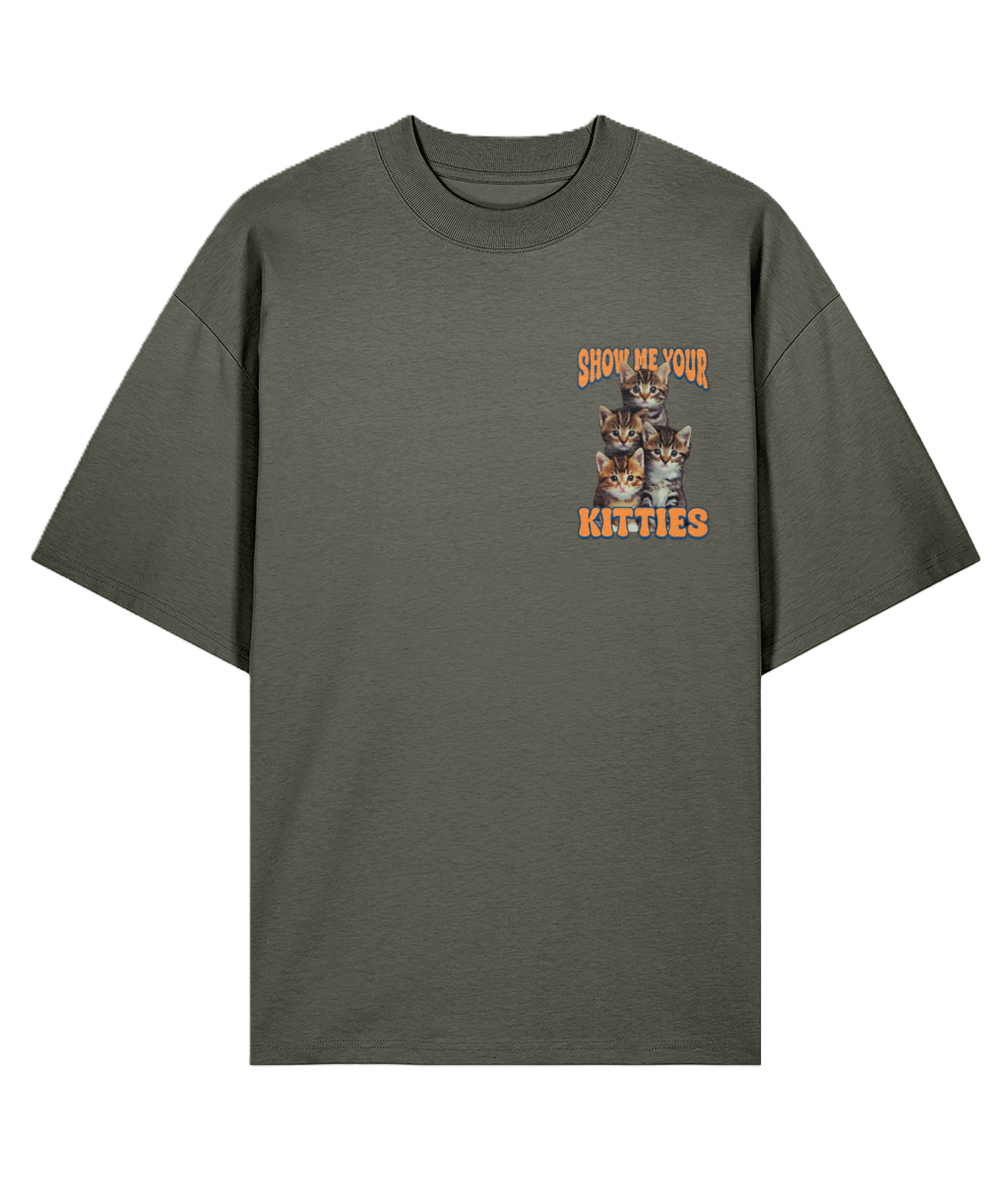 Khaki t-shirt with 'Show Me Your Kitties' graphic